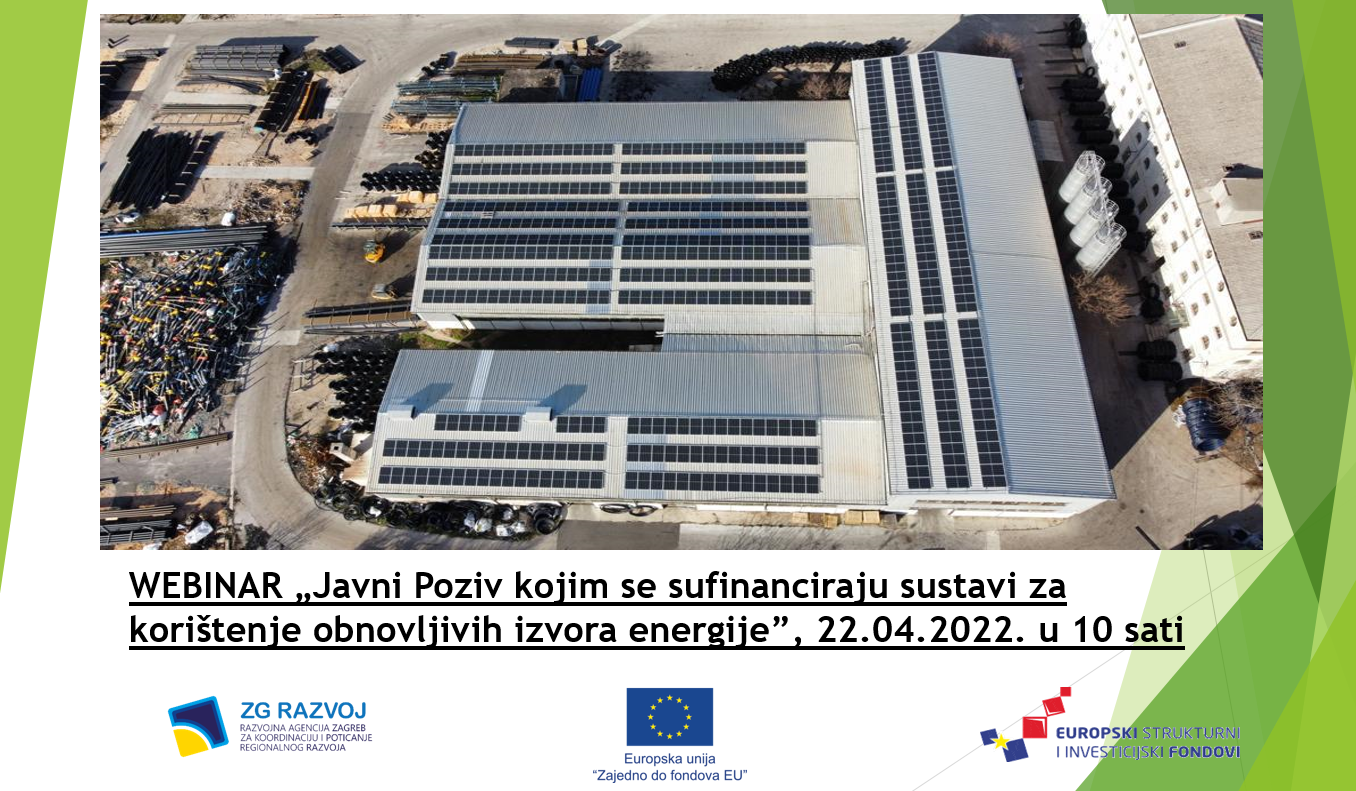 Pozivamo vas na sudjelovanje na webinaru „Javni Poziv kojim se sufinanciraju sustavi za korištenje obnovljivih izvora energije”